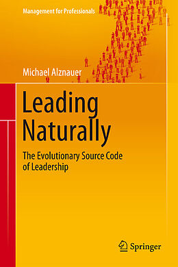 Livre Relié Leading Naturally de Michael Alznauer
