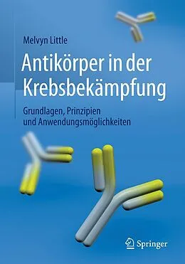 E-Book (pdf) Antikörper in der Krebsbekämpfung von Melvyn Little