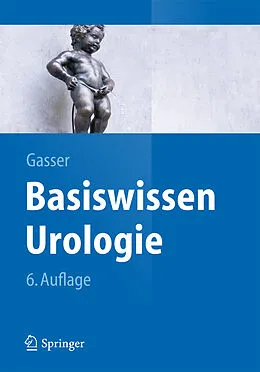 E-Book (pdf) Basiswissen Urologie von Thomas Gasser