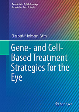 Fester Einband Gene- and Cell-Based Treatment Strategies for the Eye von 