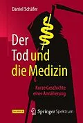 E-Book (pdf) Der Tod und die Medizin von Daniel Schäfer