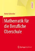 E-Book (pdf) Mathematik für die berufliche Oberschule von Walter Schneider