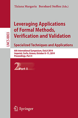 Kartonierter Einband Leveraging Applications of Formal Methods, Verification and Validation. Specialized Techniques and Applications von 