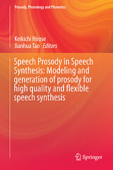 eBook (pdf) Speech Prosody in Speech Synthesis: Modeling and generation of prosody for high quality and flexible speech synthesis de 