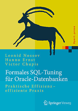 Fester Einband Formales SQL-Tuning für Oracle-Datenbanken von Leonid Nossov, Hanno Ernst, Victor Chupis