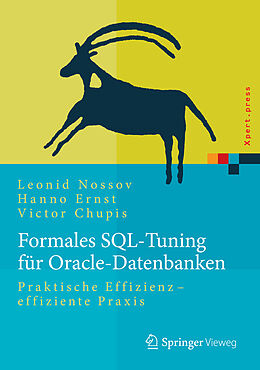 E-Book (pdf) Formales SQL-Tuning für Oracle-Datenbanken von Leonid Nossov, Hanno Ernst, Victor Chupis