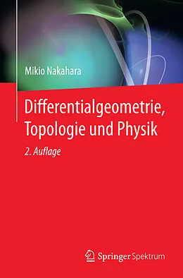E-Book (pdf) Differentialgeometrie, Topologie und Physik von Mikio Nakahara