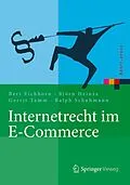 E-Book (pdf) Internetrecht im E-Commerce von Bert Eichhorn, Björn Heinze, Gerrit Tamm
