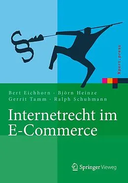 E-Book (pdf) Internetrecht im E-Commerce von Bert Eichhorn, Björn Heinze, Gerrit Tamm