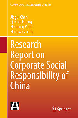 Livre Relié Research Report on Corporate Social Responsibility of China de Jiagui Chen, Hongwu Zhong, Huagang Peng