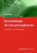 E-Book (pdf) Humanbiologie für Lehramtsstudierende von Armin Baur