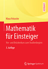 Kartonierter Einband Mathematik für Einsteiger von Klaus Fritzsche