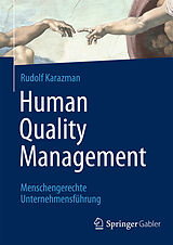 Fester Einband Human Quality Management von Rudolf Karazman