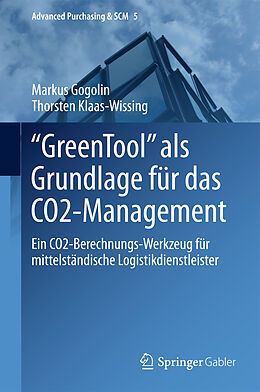 Fester Einband &quot;GreenTool&quot; als Grundlage für das CO2-Management von Markus Gogolin, Thorsten Klaas-Wissing