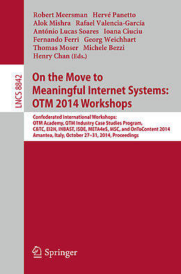 Kartonierter Einband On the Move to Meaningful Internet Systems: OTM 2014 Workshops von 