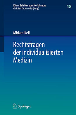 E-Book (pdf) Rechtsfragen der individualisierten Medizin von Miriam Keil