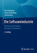 E-Book (pdf) Die Softwareindustrie von Peter Buxmann, Heiner Diefenbach, Thomas Hess