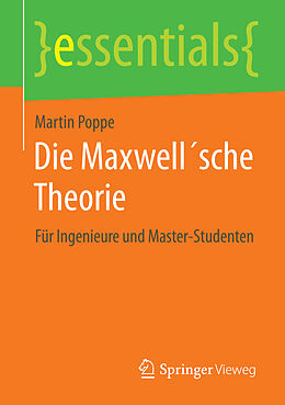 E-Book (pdf) Die Maxwell´sche Theorie von Martin Poppe