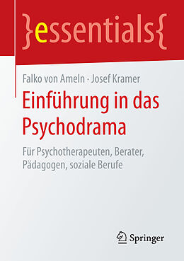 Kartonierter Einband Einführung in das Psychodrama von Falko Ameln, Josef Kramer
