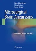 E-Book (pdf) Microsurgical Brain Aneurysms von Hans-Jakob Steiger, Nima Etminan, Daniel Hänggi
