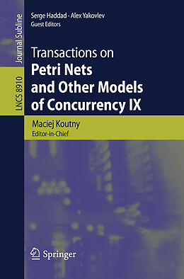 E-Book (pdf) Transactions on Petri Nets and Other Models of Concurrency IX von 