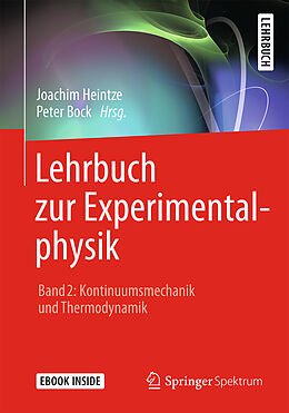 Kartonierter Einband Lehrbuch zur Experimentalphysik Band 2: Kontinuumsmechanik und Thermodynamik von Joachim Heintze