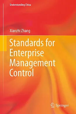 E-Book (pdf) Standards for Enterprise Management Control von Xianzhi Zhang