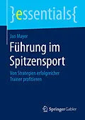 E-Book (pdf) Führung im Spitzensport von Jan Mayer
