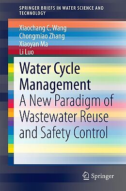 eBook (pdf) Water Cycle Management de Xiaochang C. Wang, Chongmiao Zhang, Xiaoyan Ma