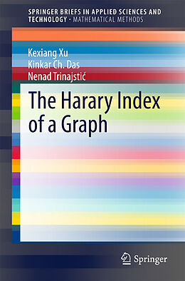 Couverture cartonnée The Harary Index of a Graph de Kexiang Xu, Nenad Trinajsti , Kinkar Ch. Das