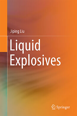 Fester Einband Liquid Explosives von Jiping Liu