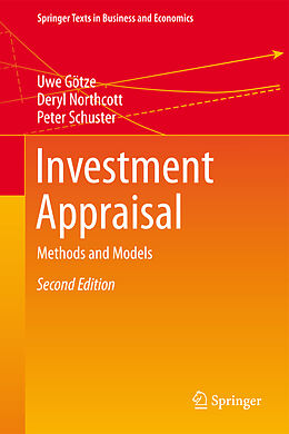 Fester Einband Investment Appraisal von Uwe Götze, Peter Schuster, Deryl Northcott