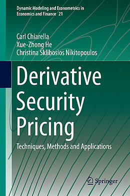 eBook (pdf) Derivative Security Pricing de Carl Chiarella, Xue-Zhong He, Christina Sklibosios Nikitopoulos