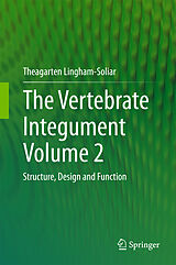 eBook (pdf) The Vertebrate Integument Volume 2 de Theagarten Lingham-Soliar