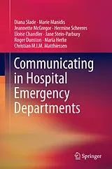 E-Book (pdf) Communicating in Hospital Emergency Departments von Diana Slade, Marie Manidis, Jeannette McGregor