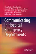 E-Book (pdf) Communicating in Hospital Emergency Departments von Diana Slade, Marie Manidis, Jeannette McGregor