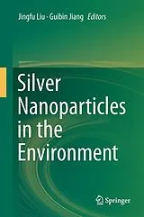 Fester Einband Silver Nanoparticles in the Environment von