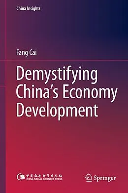 E-Book (pdf) Demystifying China's Economy Development von Fang Cai