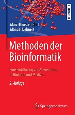 E-Book (pdf) Methoden der Bioinformatik von Marc-Thorsten Hütt, Manuel Dehnert
