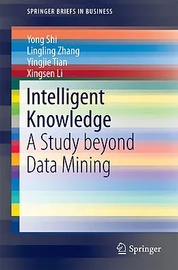 E-Book (pdf) Intelligent Knowledge von Yong Shi, Lingling Zhang, Yingjie Tian