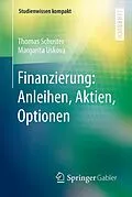E-Book (pdf) Finanzierung: Anleihen, Aktien, Optionen von Thomas Schuster, Margarita Uskova