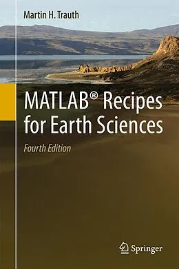 E-Book (pdf) MATLAB® Recipes for Earth Sciences von Martin H. Trauth