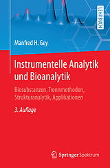 E-Book (pdf) Instrumentelle Analytik und Bioanalytik von Manfred H. Gey