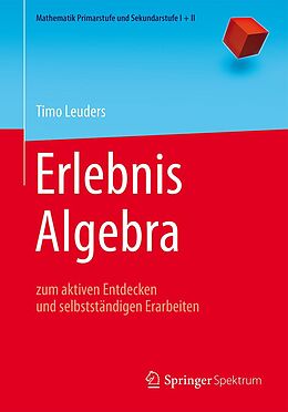 E-Book (pdf) Erlebnis Algebra von Timo Leuders