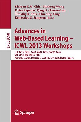 E-Book (pdf) Advances in Web-Based Learning - ICWL 2013 Workshops von 