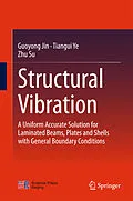 E-Book (pdf) Structural Vibration von Guoyong Jin, Tiangui Ye, Zhu Su