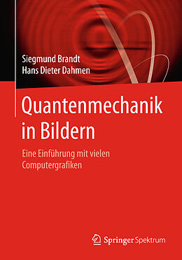 Kartonierter Einband Quantenmechanik in Bildern von Siegmund Brandt, Hans Dieter Dahmen