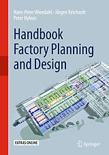 Livre Relié Handbook Factory Planning and Design de Hans-Peter Wiendahl, Peter Nyhuis, Jürgen Reichardt