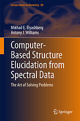 E-Book (pdf) Computer-Based Structure Elucidation from Spectral Data von Mikhail E. Elyashberg, Antony J. Williams