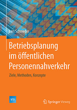 E-Book (pdf) Betriebsplanung im öffentlichen Personennahverkehr von Lars Schnieder